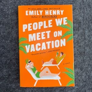 People We Meet On Vacation by Emily Henry Contemporary Fiction Romantic Comedy